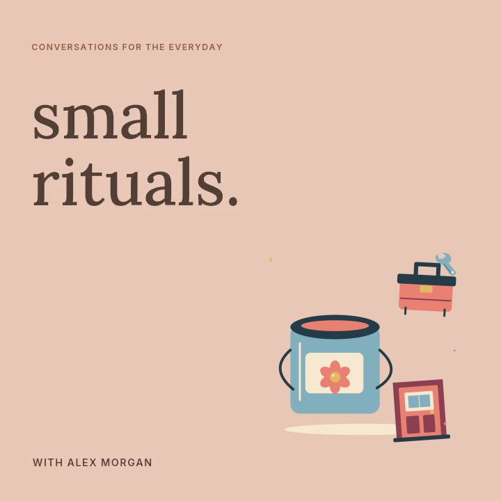 Home workshop with paint can and little toolbox in Small rituals · Lifestyle podcast cover