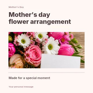 Mother’s Day flower arrangement social media post template · Title & photograph