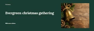 Evergreen Christmas gathering banner template · Horizontal photo dialogue